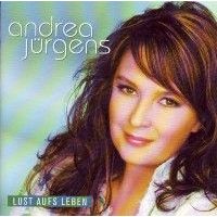 Andrea Jürgens - Lust aufs Leben 