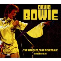 David Bowie - The Marquee Club Rehersals London 1973 - 2CD