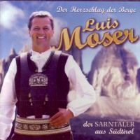 Luis Moser - Herzschlag der Berge