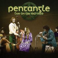 Pentangle - Live On Air 1967-1969 - 2CD