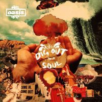 Oasis - Dig Out Your Soul - CD