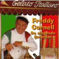 Freddy Cornell - De zingende ijscoman - CD