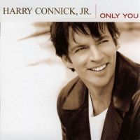 Harry Connick Jr - Only You - CD