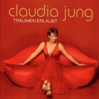 Claudia Jung - Trauumen erlaubt - CD