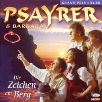Psayrer und Barbara - Die Zeichen am Berg