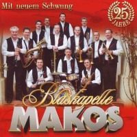 Blaskapelle Makos - Mit neuem Schwung - 25 Jahre - CD