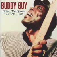 Buddy Guy - I'll Play The Blues For You Live - CD