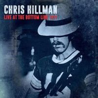 Chris Hillman - Live At The Bottom Line 1977 - CD