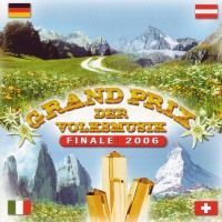 Grand Prix der Volksmusik Finale 2006