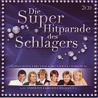 Die Super Hitparade des Schlagers 2006 - 2CD 