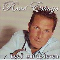 Rene Eshuijs - Leef om te leven - CD