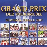 Grand Prix der Volksmusik, Sudtirol-Finale 2007