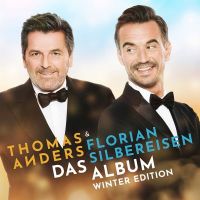 Thomas Anders & Florian Silbereisen - Das Album - Winter Edition - 2CD