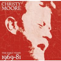 Christy Moore - The Early Years: 1969-81- 2CD