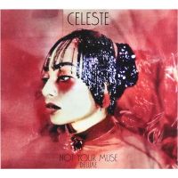 Celeste - Not Your Muse Deluxe - CD