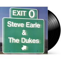 Steve Earle & The Dukes - Exit 0 - LP
