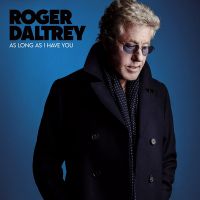 Roger Daltrey - As Long As I Have You - CD