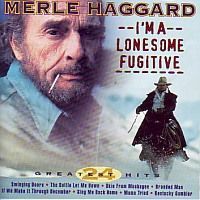 Merle Haggard - I`m A Lonesome Fugitive - CD