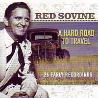 Red Sovine - A Hard Road To Travel - CD