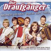 Die Draufganger - Meiner Heimat bleib ich treu