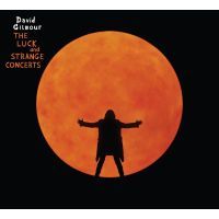 David Gilmour - The Luck And Strange Concerts - 2CD