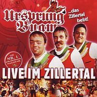 Ursprung Buam - Das Zillertal Bebt! - LIVE IM ZILLERTAL - CD