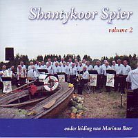 Shantykoor Spier Volume 2 o.l.v. Marinus Boer