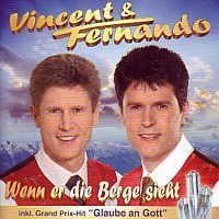 Vincent und Fernando - Wenn er die berge sieht - CD