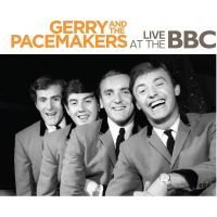 Gerry And The Pacemakers - Live At The BBC - CD