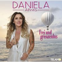 Daniela Alfinito - Frei Und Grenzenlos - CD