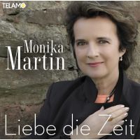 Monika Martin - Liebe Die Zeit - CD