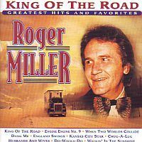 King of the road, Roger Miller
