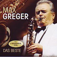 Max Greger, Das Beste