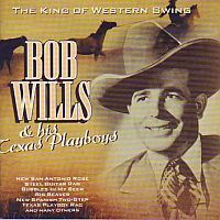 Bob Wills and his Texas Playboyes - CD