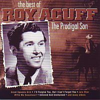 Roy Acuff - The Prodigal Son - The Best Of - CD