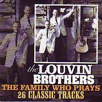 The Louvin Brothers -  The Family Who Prays - CD