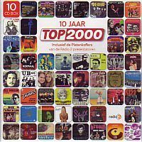 Top 2000 - 10 Jaar - Inclusief de platenkoffers van de radio 2 presentatoren - 10CD