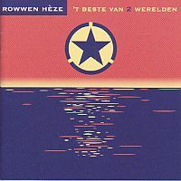 Rowwen Heze - `t Beste Van 2 Werelden - 2CD