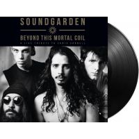 Soundgarden - Beyond This Mortal Coil - 2LP