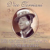 Vico Torriani  -Die grossten Stimmen unserer Zeit - 3CD