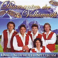 Orig. Sudtiroler Spitzbuam - Diamanten der Volksmusik - CD