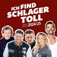 Ich Find Schlager Toll - Herbst/Wnter 2024-2025 - 2CD