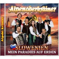 Alpenoberkrainer - Slowenien Mein Paradies Auf Erden - CD