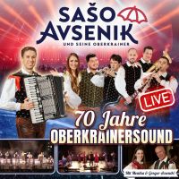 Saso Avsenik und Seine Oberkrainer - 70 Jahre Oberkrainersound - Live - 2CD