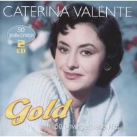 Caterina Valente - Gold - 50 Unvergessene Hits - 50 Grosse Erfolge - 2CD