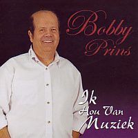 Bobby Prins - Ik hou van muziek