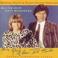 Monika Hauff und Klaus-Dieter Henkler - Als Ich Dich heut wiedersah - CD