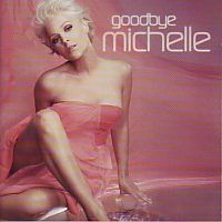 Michelle - Goodbye - CD