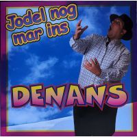 Denans - Jodel Nog Mar Ins - CD