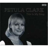 Petula Clark - This Is My Song - 2CD